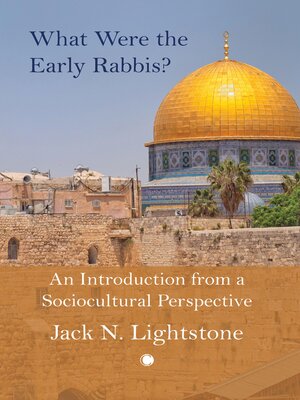 cover image of What Were the Early Rabbis?